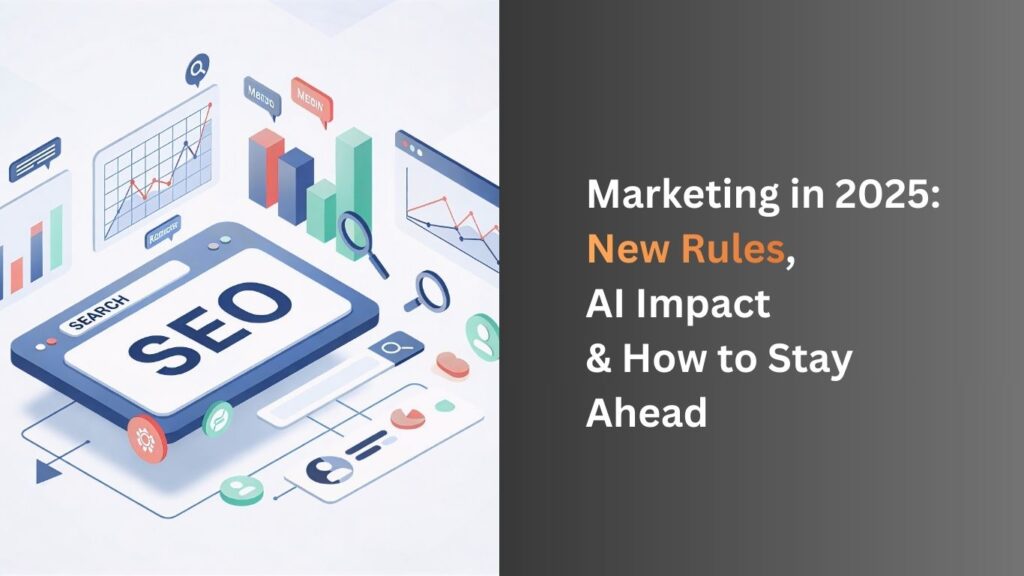 Marketing-in-2025-New-Rules-AI-Impact-How-to-Stay-Ahead