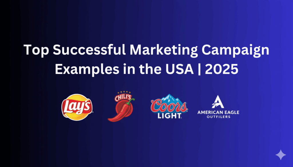 Top Successful Marketing Campaign Examples in the US 2025
